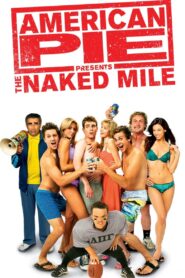 فيلم American Pie Presents: The Naked Mile مترجم للكبار فقط